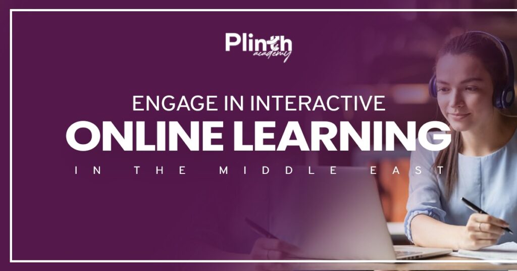 Engage in Interactive Online Learning in the Middle East